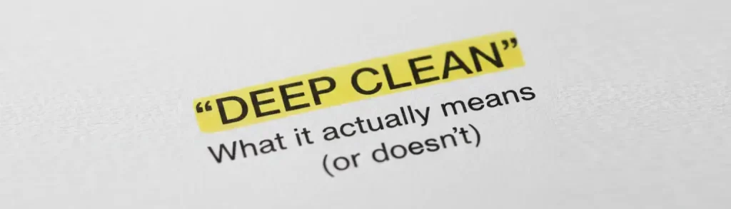 what does deep clean mean